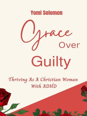 cover image of Grace Over Guilt
